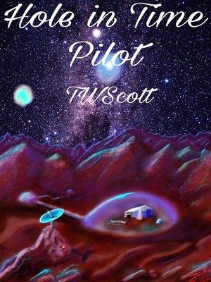 cover image of Hole In Time Pilot